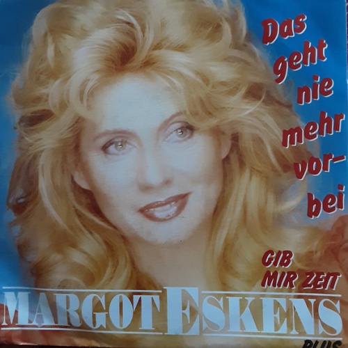 Vinyl / Margot Eskens - Das Geht Nie Mehr Vorbei