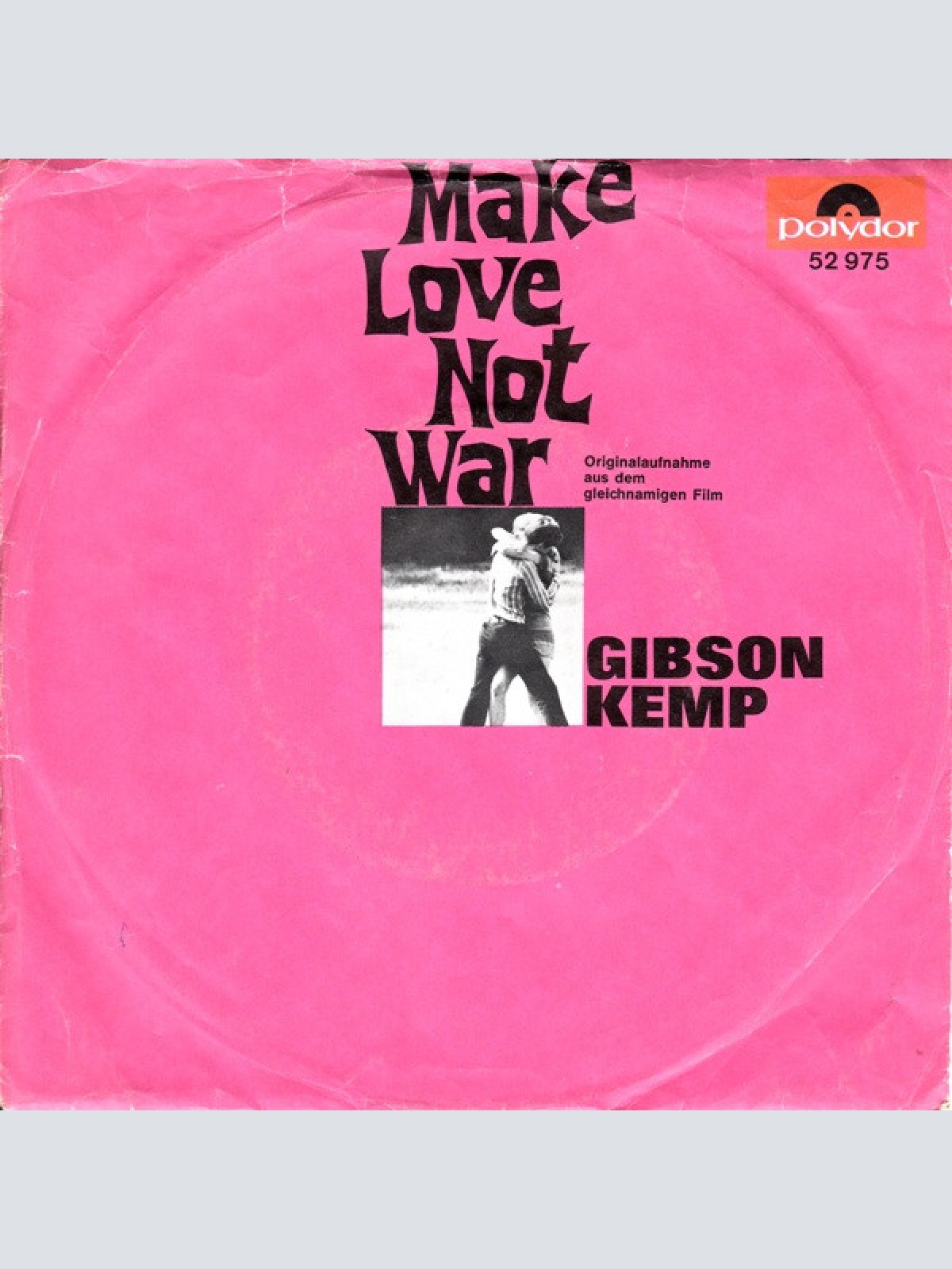 Vinyl / Gibson Kemp - Make Love Not War