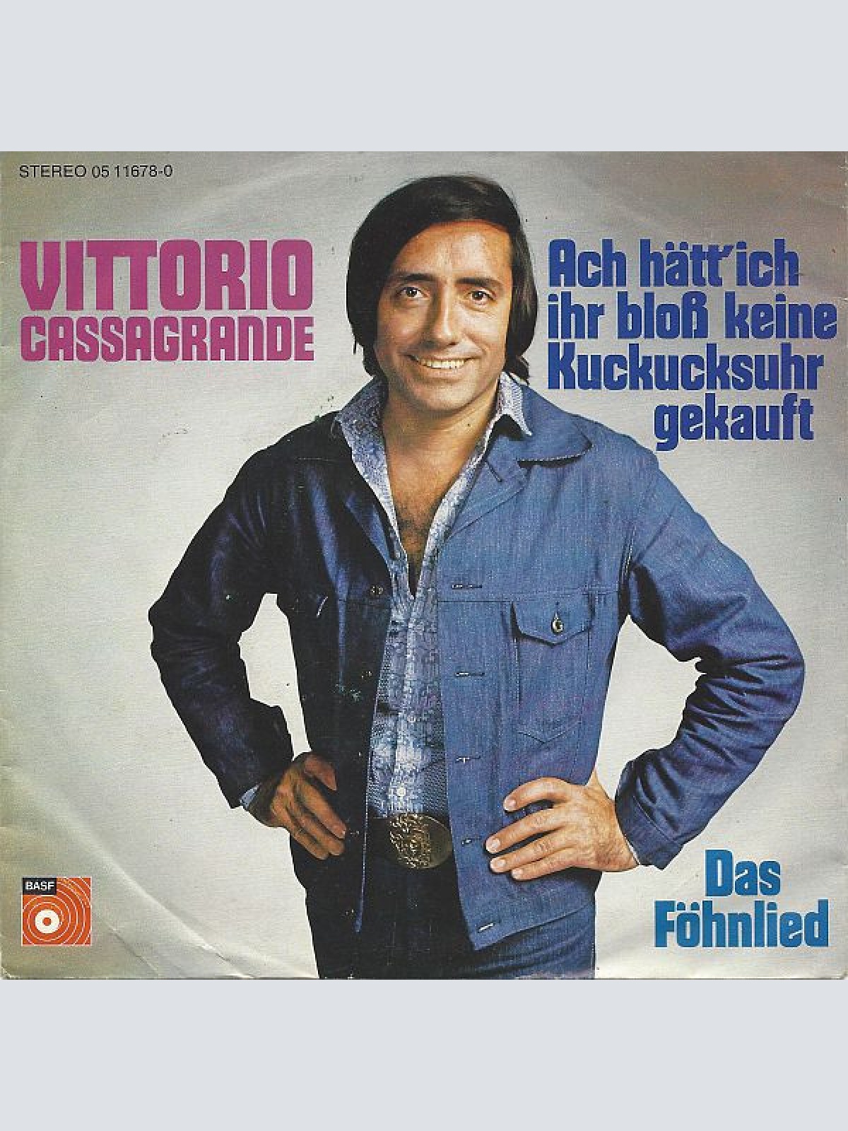 Vinyl / Vittorio Cassagrande* - Ach Hätt' Ich Ihr Bloß Keine Kuckucksuhr Gekauft
