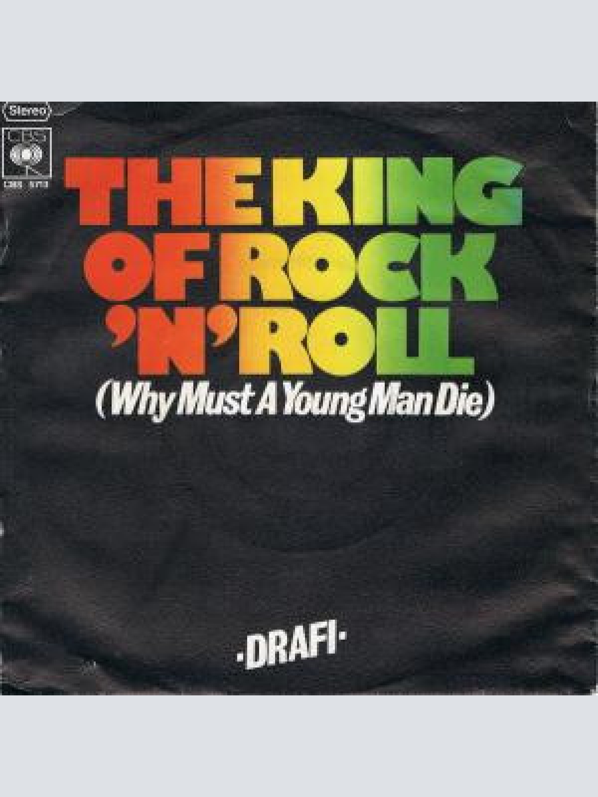 Vinyl / Drafi* - The King Of Rock 'n' Roll (Why Must A Young Man Die)