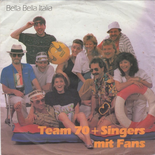 Vinyl / Team 70 + Singers* - Bella Bella Italia