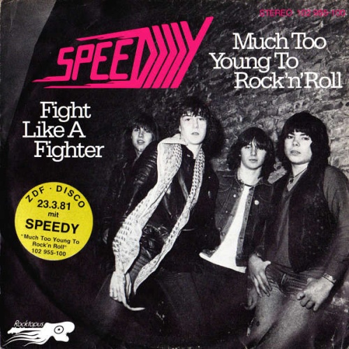 Vinyl / Speedy (15) - Much Too Young To Rock 'N' Roll