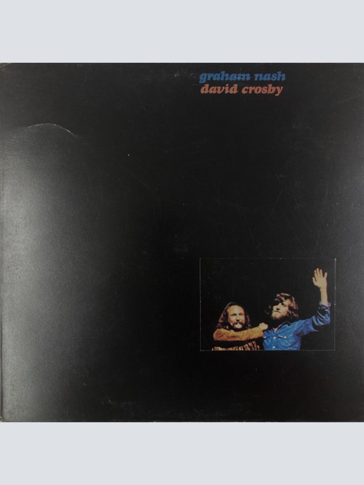 Vinyl / Graham Nash & David Crosby* - Graham Nash / David Crosby