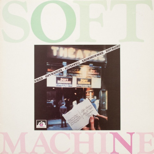 Vinyl / Soft Machine - Alive And Well Recorded In Paris
