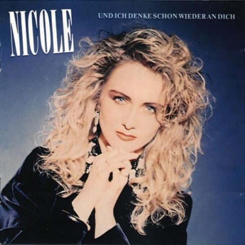 Vinyl / Nicole (2) - Und Ich Denke Schon Wieder An Dich