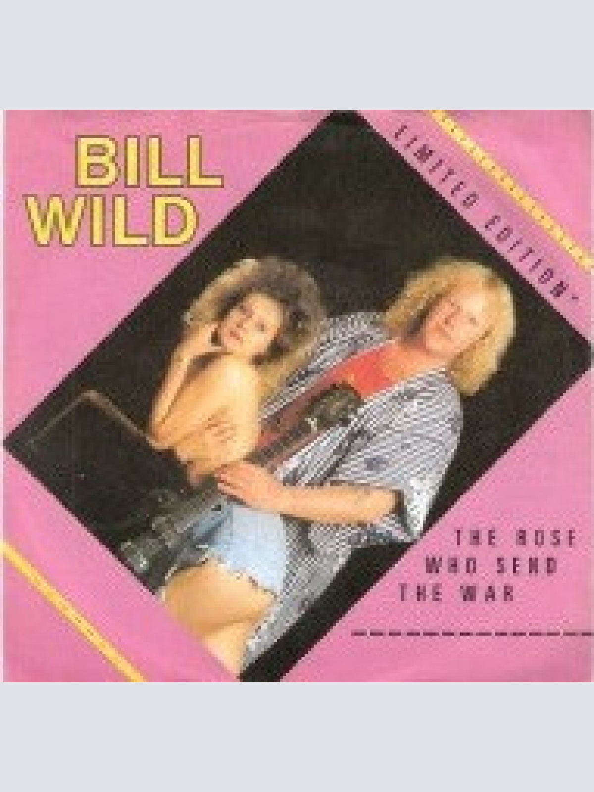 Vinyl / Bill Wild (3) - The Rose Who Send The War