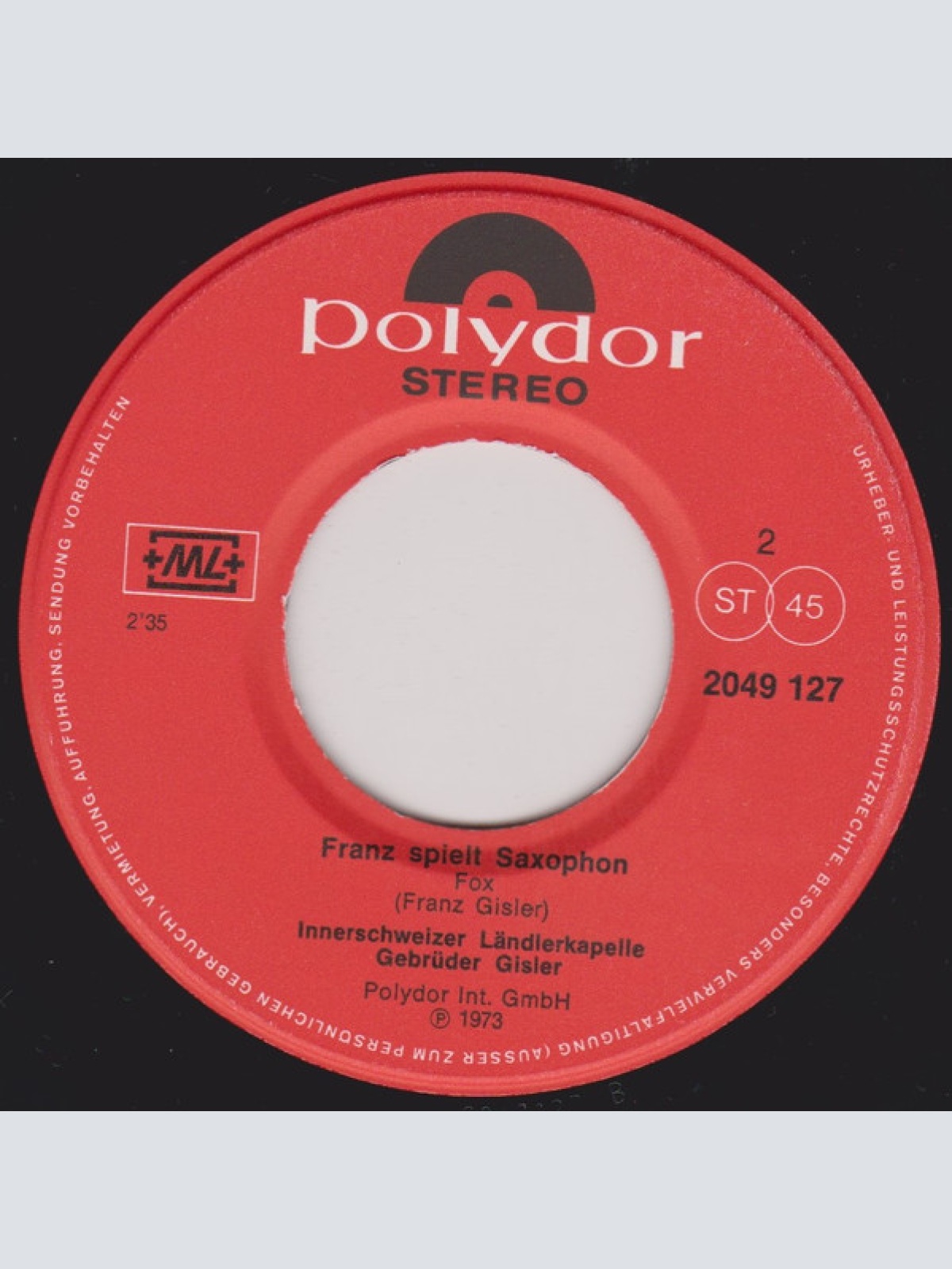 Vinyl / Innerschweizer Ländlerkapelle Gebrüder Gisler* - Bei Einem Gläschen Wein / Franz Spielt Saxophon