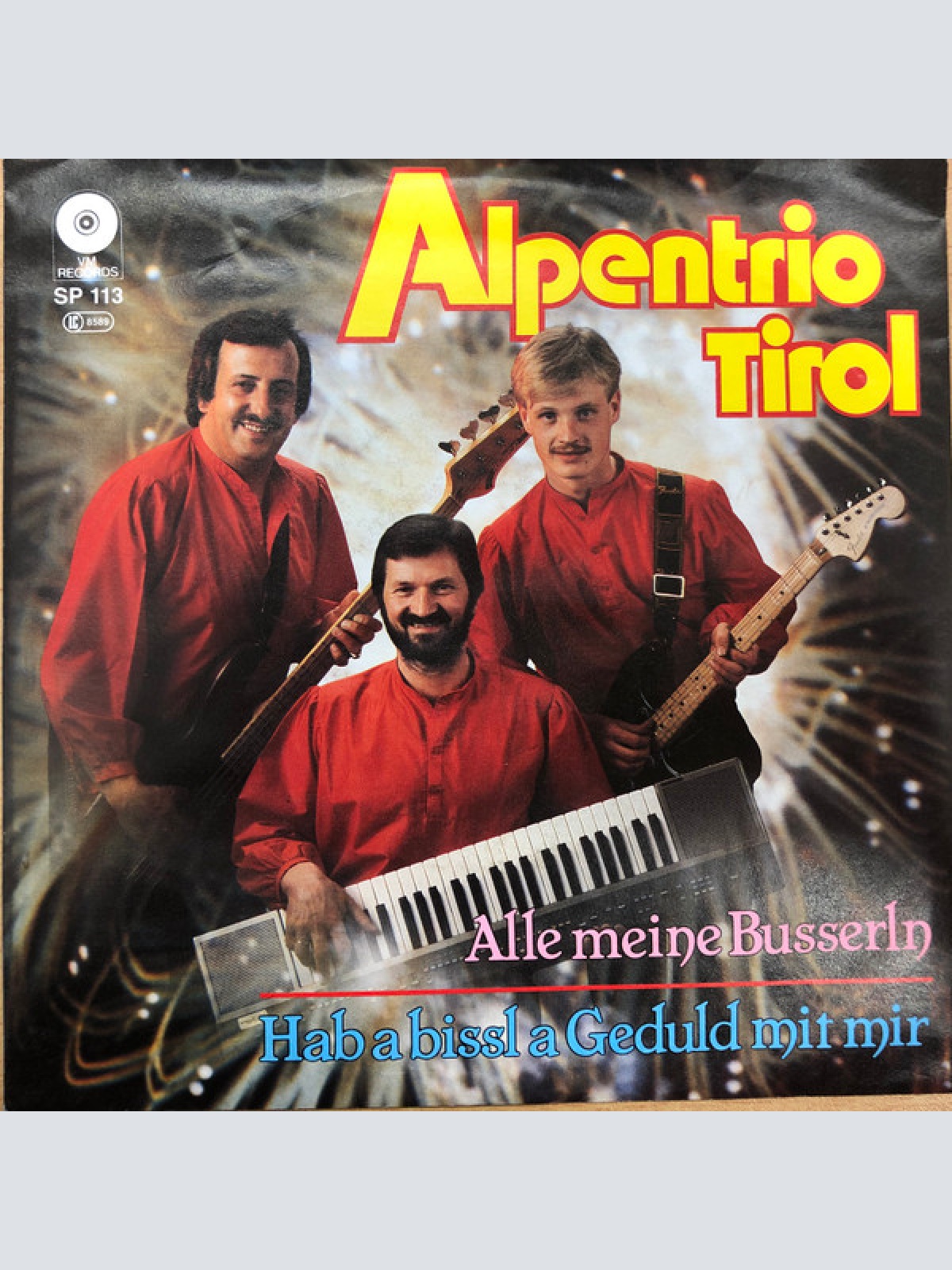 Vinyl / Alpentrio Tirol - Alle Meine Busserln / Hab A Bissl Geduld Mit Mir