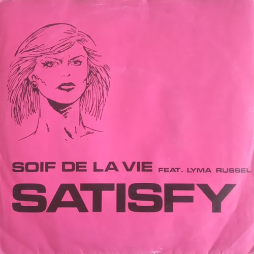 Vinyl / Soif De La Vie Feat. Lyma Russel - Satisfy