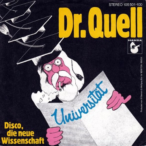 Vinyl / Dr. Quell - Universität / Disco, Die Neue Wissenschaft