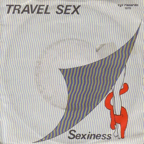 Vinyl / Travel Sex - Sexiness