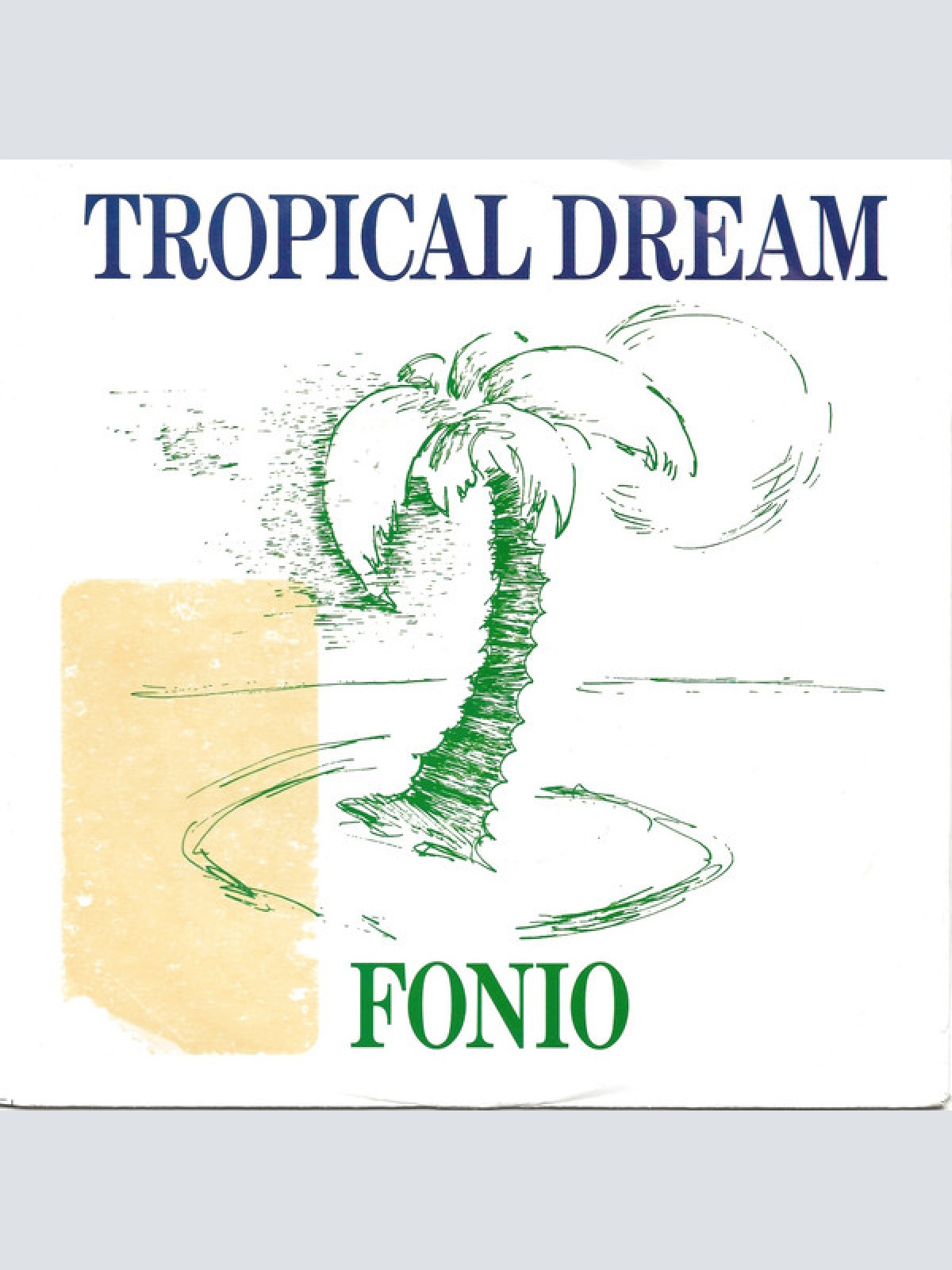 Vinyl / Fonio - Tropical Dream