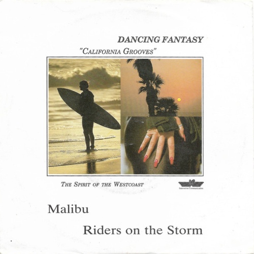 Vinyl / Dancing Fantasy - California Grooves: Malibu / Riders On The Storm
