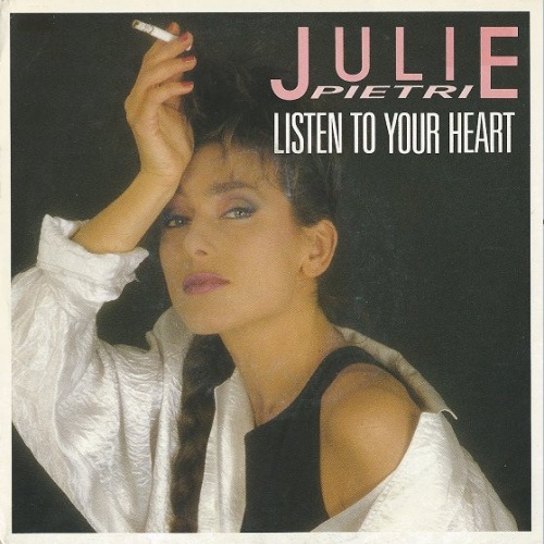 Vinyl / Julie Pietri - Listen To Your Heart