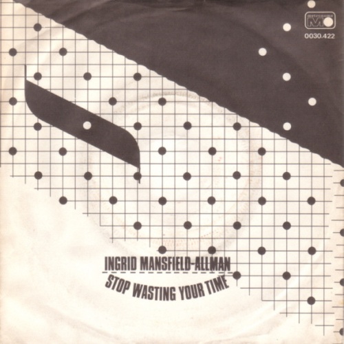 Vinyl / Ingrid Mansfield-Allman* - Stop Wasting Your Time