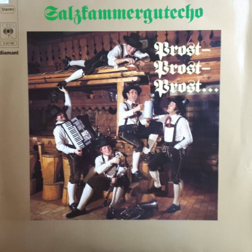 Vinyl / Salzkammergutecho - Prost-Prost-Prost...