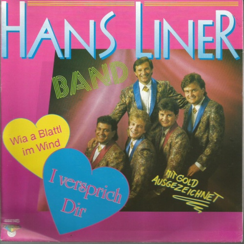 Vinyl / Hans Liner Band - I Versprich Dir / Wia A Blattl Im Wind