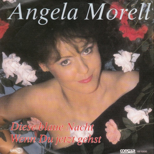 Vinyl / Angela Morell - Diese Blaue Nacht / Wenn Du Jetzt Gehst