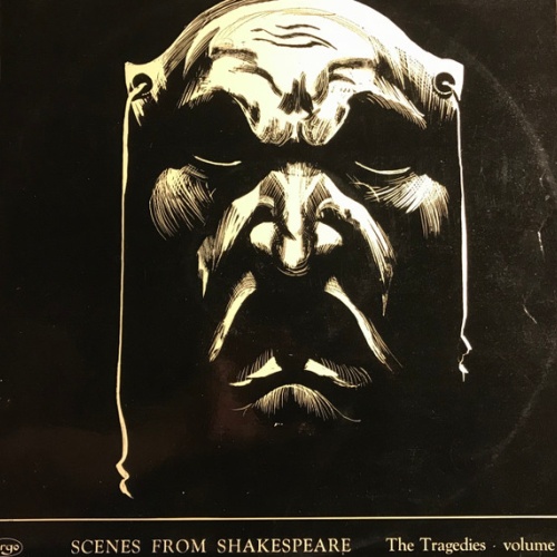 Vinyl / The Marlowe Dramatic Society And Professional Players - Scenes From Shakespeare: The Tragedies - Volume II