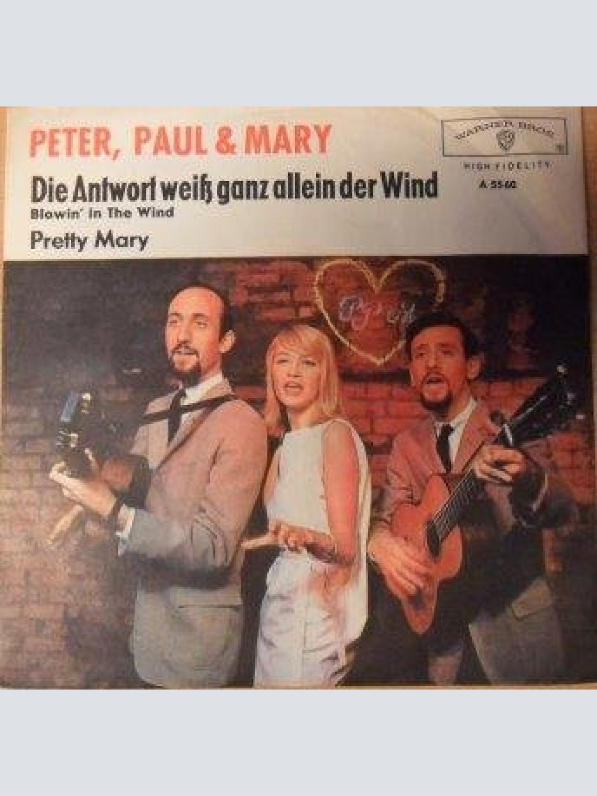 Vinyl / Peter, Paul & Mary - Die Antwort Weiß Ganz Allein Der Wind = Blowin' In The Wind / Pretty Mary