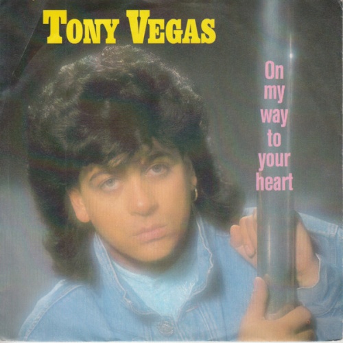 Vinyl / Tony Vegas* - On My Way To Your Heart