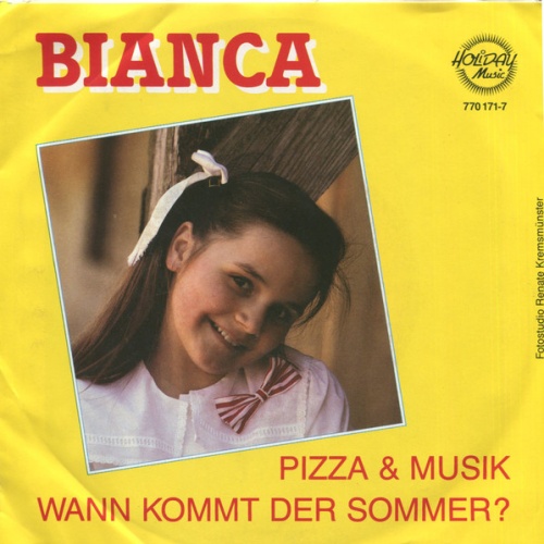Vinyl / Bianca (70) - Pizza & Musik / Wann Kommt Der Sommer?
