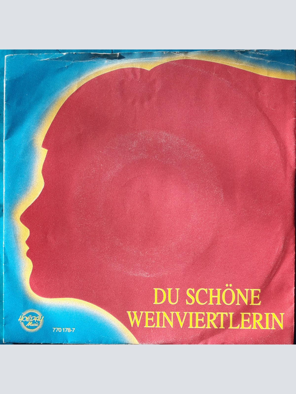 Vinyl / Franz Lechner - Du Schöne Weinviertlerin