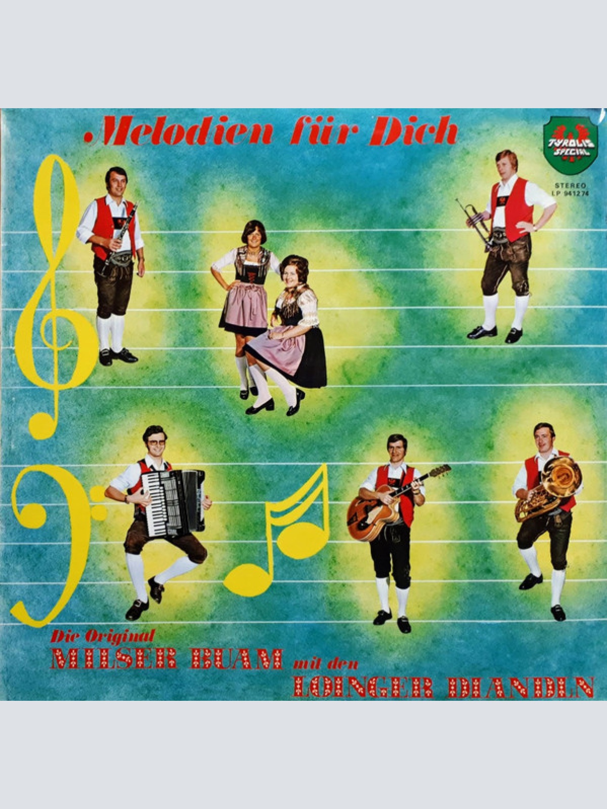 Vinyl / Die Die Milser Buam* Mit Den Loinger Diandln* - Melodien für Dich