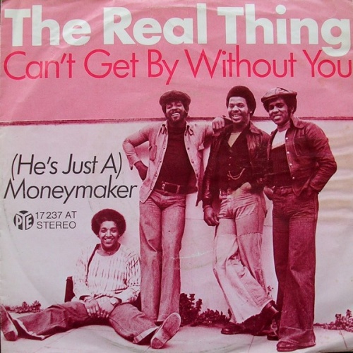 Vinyl / The Real Thing - Can't Get By Without You