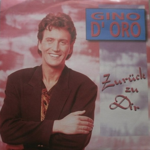 Vinyl / Gino D'Oro - Zurück Zu Dir