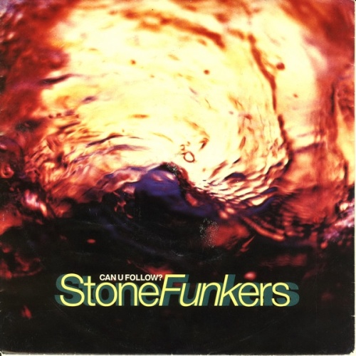 Vinyl / StoneFunkers* - Can U Follow?