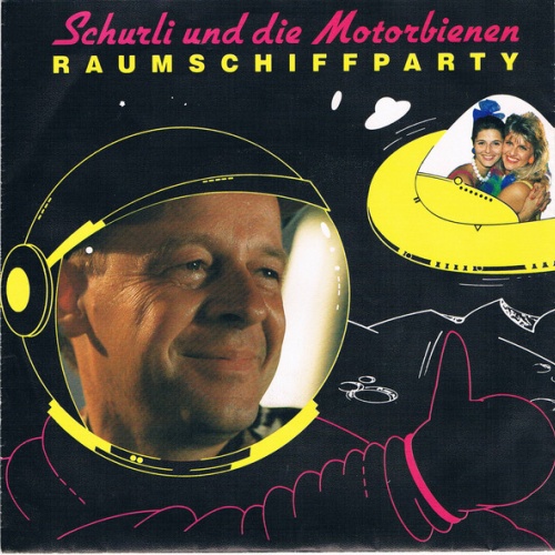 Vinyl / Schurli Und Die Motorbienen* - Raumschiffparty