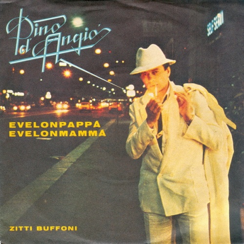 Vinyl / Pino d' Angio'* - Evelonpappa' Evelonmamma'