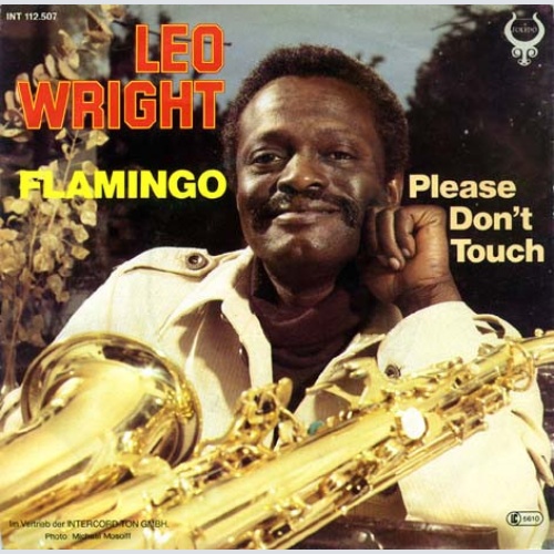 Vinyl / Leo Wright - Flamingo / Please Don't Touch