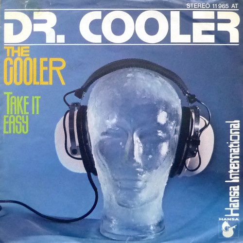 Vinyl / Dr. Cooler - The Cooler / Take It Easy
