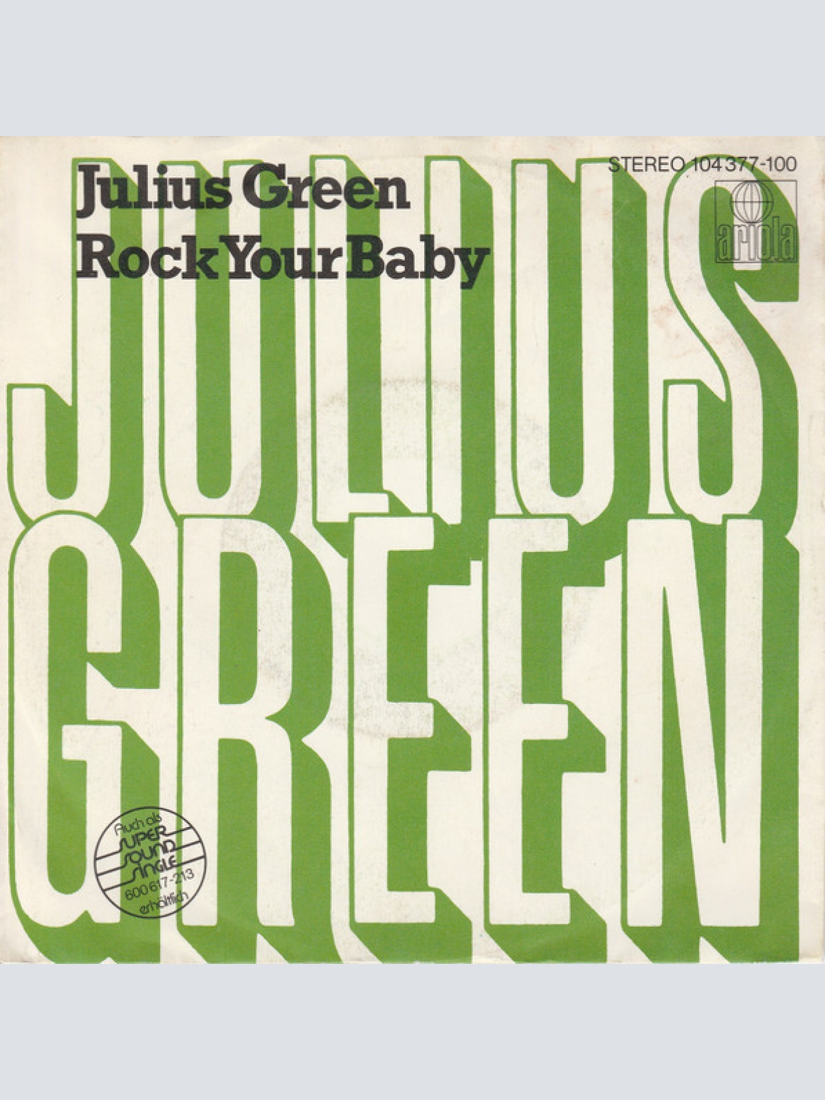 Vinyl / Julius Green - Rock Your Baby