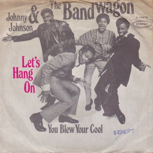Vinyl / Johnny Johnson & The Bandwagon* - Let's Hang On