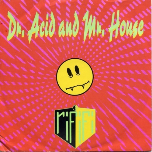 Vinyl / Rififi - Dr. Acid And Mr. House