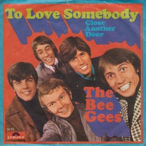 Vinyl / The Bee Gees* - To Love Somebody