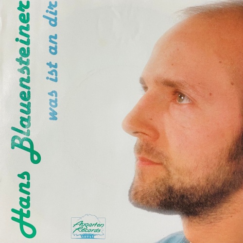 Vinyl / Hans Blauensteiner - Was Ist An Dir