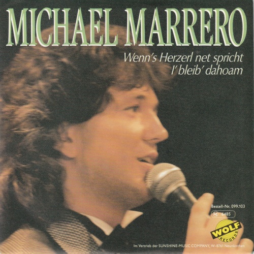 Vinyl / Michael Marrero - Wenn's Herzerl Net Spricht