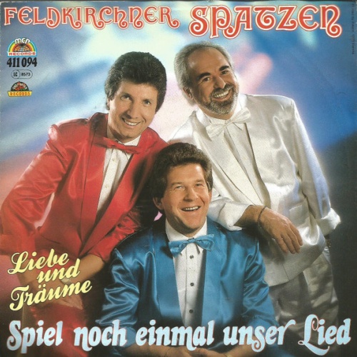 Vinyl / Feldkirchner Spatzen - Spiel Noch Einmal Unser Lied / Liebe Und Träume