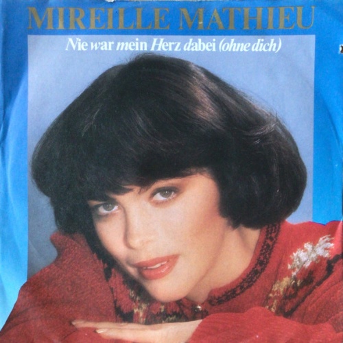 Vinyl / Mireille Mathieu - Nie War Mein Herz Dabei (Ohne Dich)