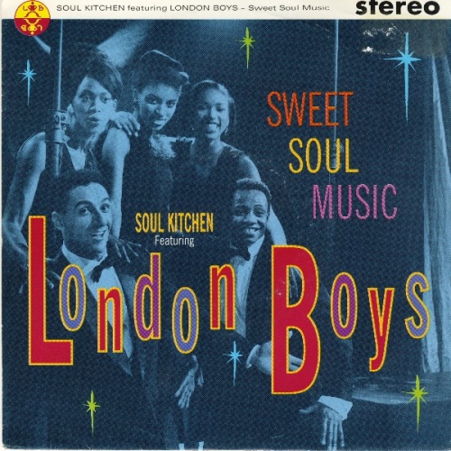 Vinyl / Soul Kitchen Featuring London Boys - Sweet Soul Music