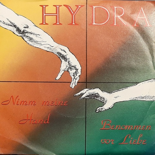 Vinyl / Hydra (77) - Nimm Meine Hand / Benommen Vor Liebe