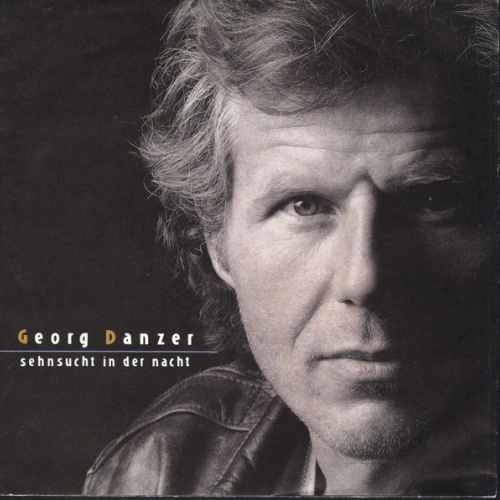 Vinyl / Georg Danzer - Sehnsucht In Der Nacht
