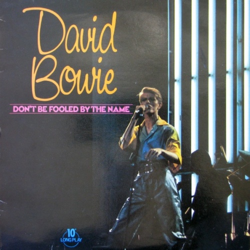 Vinyl / David Bowie - Don't Be Fooled By The Name