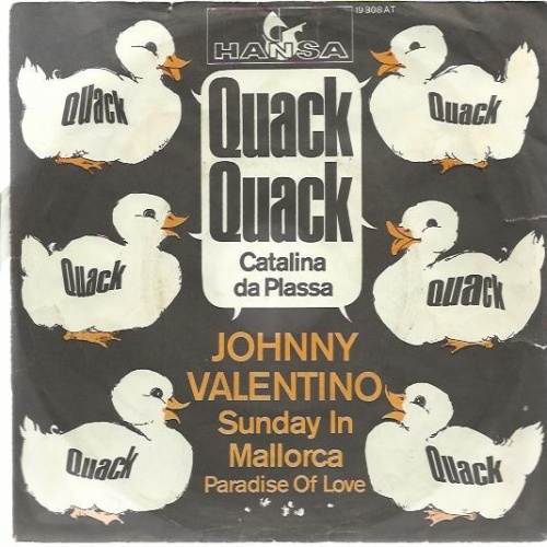 Vinyl / Johnny Valentino (2) - Quack Quack (Catalina Da Plassa)
