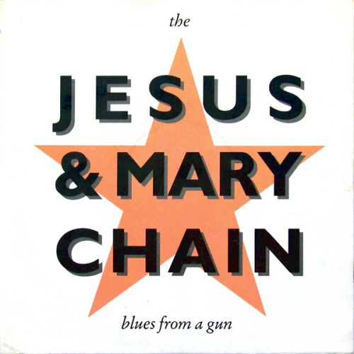 Vinyl / The Jesus & Mary Chain* - Blues From A Gun