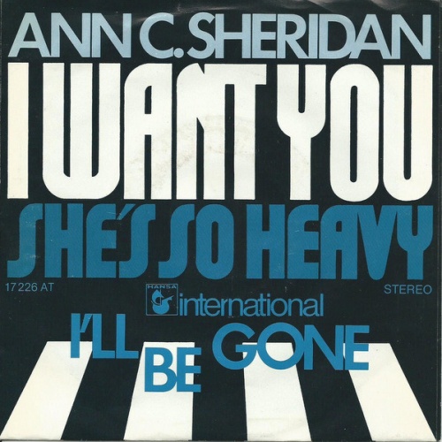 Vinyl / Ann C. Sheridan - I Want You (She's So Heavy)